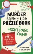 The Murder Mystery Club Puzzle Book: A Front-Page Crime