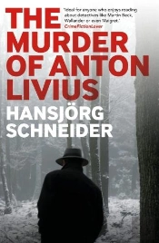 The Murder Of Anton Livius