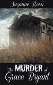 The Murder Of Grace Bryant