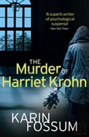 The Murder Of Harriet Krohn