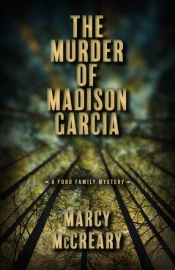 The Murder Of Madison Garcia
