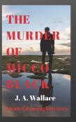 The Murder Of Micco Black