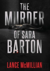 The Murder Of Sara Barton