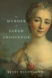 The Murder Of Sarah Grosvenor