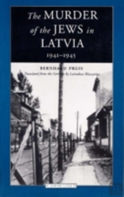 Bertrand.pt - The Murder Of The Jews In Latvia, 1941-1945