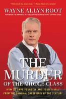 The Murder Of The Middle Class