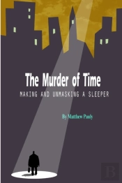 The Murder Of Time