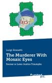 The Murderer With Mosaic Eyes