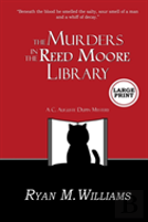 The Murders In The Reed Moore Library