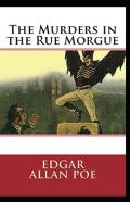 The Murders In The Rue Morgue Annotated