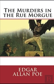 The Murders In The Rue Morgue Annotated