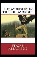 The Murders In The Rue Morgue Annotated