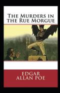 The Murders In The Rue Morgue Annotated