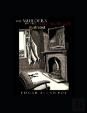 The Murders In The Rue Morgue Illustrated