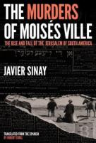 The Murders Of Moises Ville