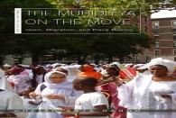 The Muridiyya On The Move