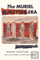 The Muriel Rukeyser Era