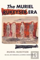 The Muriel Rukeyser Era