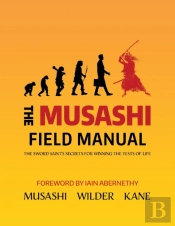 The Musashi Field Manual