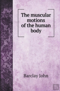 Bertrand.pt - The Muscular Motions Of The Human Body