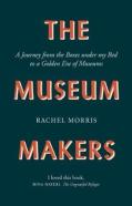 The Museum Makers