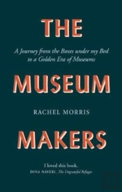 The Museum Makers