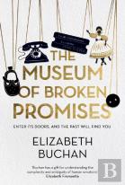 The Museum Of Broken Promises