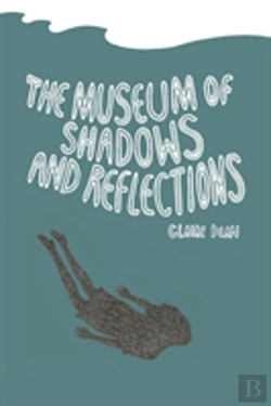 Bertrand.pt - The Museum Of Shadows And Reflections