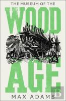 The Museum Of The Wood Age