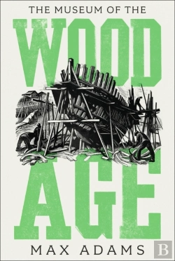 Bertrand.pt - The Museum Of The Wood Age