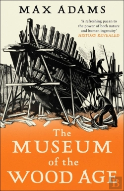 Bertrand.pt - The Museum Of The Wood Age