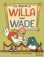 The Museum Of Willa And Wade