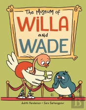 The Museum Of Willa And Wade