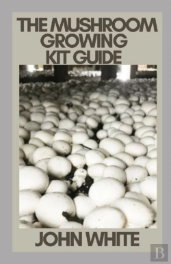 Bertrand.pt - The Mushroom Growing Kit Guide