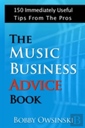The Music Business Advice Book