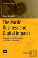 The Music Business And Digital Impacts