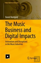 The Music Business And Digital Impacts
