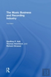 The Music Business And Recording Industry