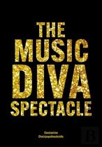 The Music Diva Spectacle