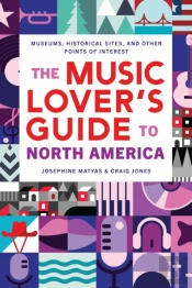 The Music Lover'S Guide To North America
