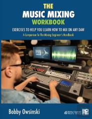 The Music Mixing Workbook