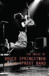 The Music Of Bruce Springsteen And The E Street Band