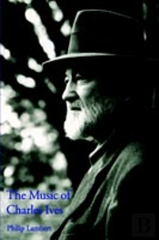 The Music Of Charles Ives