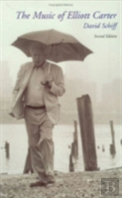 The Music Of Elliott Carter