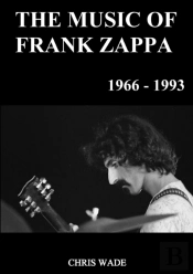 The Music Of Frank Zappa 1966 - 1993