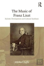 The Music Of Franz Liszt