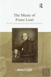 The Music Of Franz Liszt