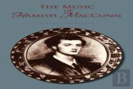 The Music Of Hamish Maccunn