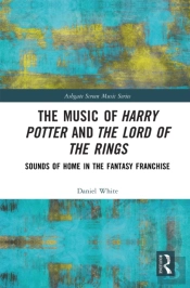 The Music Of Harry Potter And The Lord Of The Rings