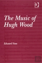 The Music Of Hugh Wood